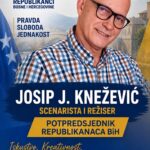 “DOSTA VIŠE” – osvrt intelektualca Josipa J.Kneževića, scenariste i režisera i aktiviste  Republikanaca BiH